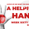 Helping Hand – Week Sixty Four