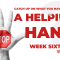 Helping Hand – Week Sixty Six
