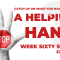 Helping Hand – Week Sixty Seven