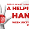 Helping Hand – Week Sixty Nine