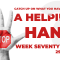 Helping Hand – Week Seventy Two