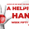 A Helping Hand Week 54