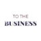Join The Business Today….